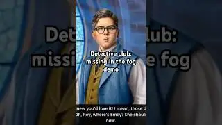 #youtubeshorts #gamesanddemos #detectiveclubmissinginthefog #cutscene #gamecutscene #intro