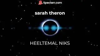 Sarah Theron HEELTEMAL NIKS