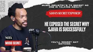НОТА РАСКРЫЛА СЕКРЕТ SJAVA В МУЗЫКАЛЬНОЙ ИНДУСТРИИ!