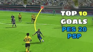 TOP 10 GOALS | PES 20 PSP | BEST GOALS | PPSSPP EMULATOR | ANDROID | HD