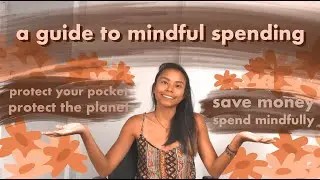 How to Save Money & Save the Planet: A Guide to Mindful Spending