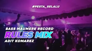 RULES MIX | ADIT KOMAREZ