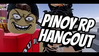 NEW! PINOY RP HANGOUT | Roblox