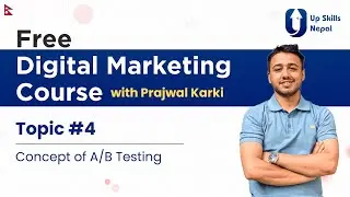 Lesson 4: Concept of A/B Testing | Free Digital Marketing Course in Nepal