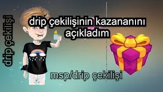 MSP// DRİP &Ccedil;EKİLİŞİNİN KAZANANINI A&Ccedil;IKLADIM