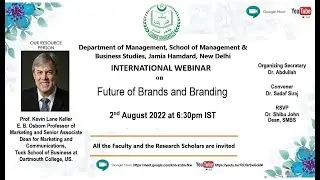 International Webinar on Future of Brands and Branding by Kevin Lane Keller, Tuck School of Business