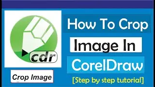 How To Crop Image In CorelDraw