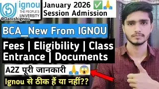 BCA from IGNOU January 2026 🔥 Full Admission Guide | Eligibility, Fees, Process | Ignou Bca 2026