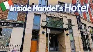 Explore The Handels Hotel In Dublin With A Virtual Tour!