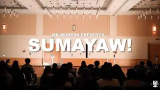 MK MODERN - SUMAYAW! 2024