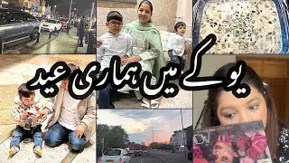 Pakistani Family Celebrating Eid In UK | Eid Vlog 2023
