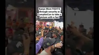 Kanye West FIGHTS through security at ComplexCon to take a picture with a fan!! #shorts