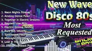 Greatest 80s New Wave Power Remix Megamix 2024: Nonstop Classic Dance & Synth Hits