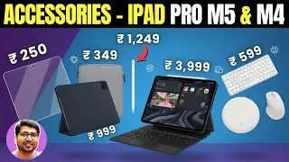 [Hindi]⚡Best Accessories for iPad Pro M5 & M4 (2025)