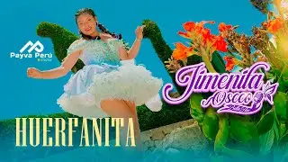 JIMENITA OSCCO - HUERFANITA - CARNAVAL 2026