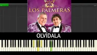 Los Palmeras ➡ Olvídala 🎹 Partitura Piano Tutorial FÁCIL