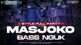 DJ MAS JOKO NEW STYLE FULL PARTY || FREEFLM ??