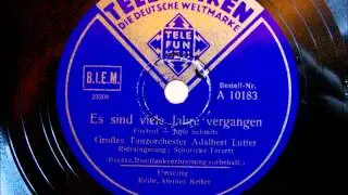 Adalbert Lutter - Es sind viele Jahre vergangen - Foxtrot 1940