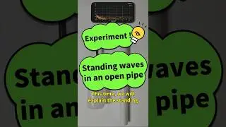 【Physics Experiment】Standing waves in an open pipe