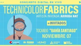 Technicolor Fabrics presentaci&oacute;n del &Aacute;lbum Bahia Santiago - Sala Estelar (2020)