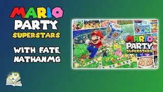 Playing with fatebefalls and Nathanmg! (Game #1) // Mario Party Superstars