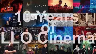 10 Years of LLO Cinema