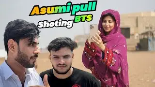 Asumi Pull ) Song BTS | Karachi Oxbay | Shoting | vlog