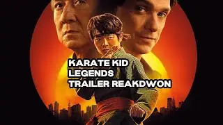 karate kid legends trailer breakdown