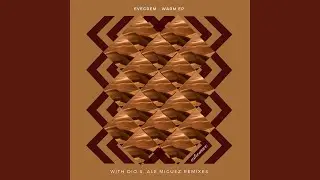 Warm (Ale Miguez Remix)