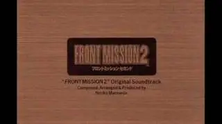 FRONT MISSION 2 OST - 26 - Set Up