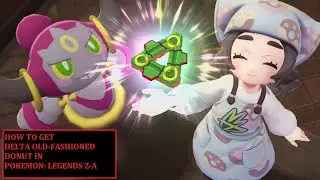 How to Get Delta Old Fashioned Donut in Pok&eacute;mon Legends: Z-A DLC!