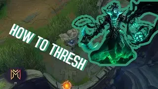 HOW TO PLAY THRESH | TheShimy