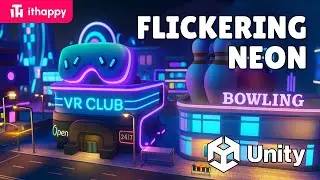 Flickering Neon Sign Effect in Unity &ndash; Easy Tutorial by #ithappy