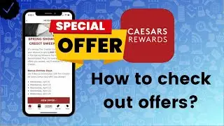 How to check out offers on Caesars Rewards?
