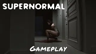 SUPERNORMAL FULL WALKTHROUGH || Horror Game No talking ||  No Commentary ||PC Gameplay || 4K60FPS