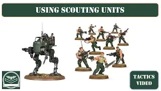 Using Scout moves effectively for Guard | Astra Militarum tabletop unit tactics | Warhammer 40,000