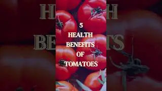 Top 5 Health Benefits Of Tomatoes 🍅 | #tomato #tomatobenefits #tamatarkefayde #sehatvidya