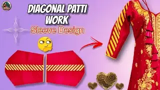 Stylish Diagonal Patti Work Sleeves Design | Kurti ke Liye New Trending Design | Fancy Ladies Tailor