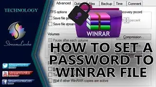 How To Set a Password To Winrar File - Streamlanka Technology