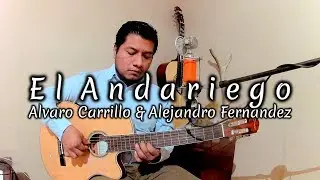 El Andariego - Alejandro Fernández & Álvaro Carillo | Ángel Soroa (Cover-Req)