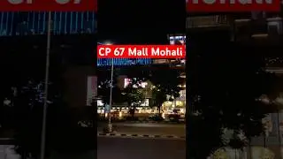 CP 67 Mall Mohali #cp67 #mohali #trending #chandigarh #shorts #tricity
