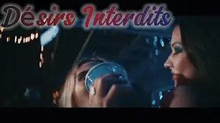 D&eacute;sirs Interdits | Film Complet en Fran&ccedil;ais (HD, Romance &ndash; Drame)