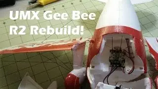 UMX Gee Bee R2 Rebuild