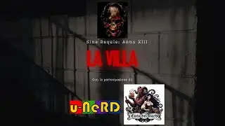 Sine Requie: Anno XIII - La Villa