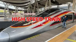Naik kereta cepat menempuh jarak 1300 km dalam 4,5 jam | Review hotel Beijing dan Shanghai