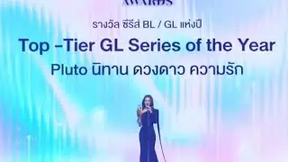 Pluto Won The Award For Top - Tier GL Series Of The Year | Namtan Tipnaree & Film Rachanun 