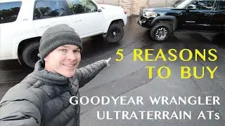5 причин купить шины Goodyear Wrangler Ultraterrain AT