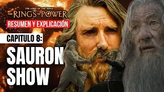 THE RINGS OF POWER: SAURON, GALADRIEL Y LOS ANILLOS DE PODER | GANDALF REVELADO | Res&uacute;men Cap&iacute;tulo 8
