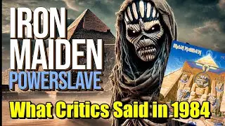 Iron Maiden Powerslave — критики, которые его полюбили и возненавидели