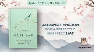 Audio 30 - Wabi Sabi I Book Reading By Shalini Beriwal - #WabiSabi #Audiobook